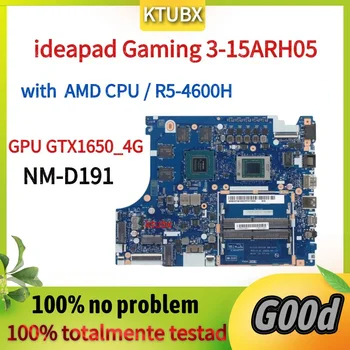 Для материнской платы ноутбука Lenovo ideapad Gaming 3-15ARH05. Материнская плата NM-D191.с процессором AMD R7-4800H и графическим процессором GTX1650_4G