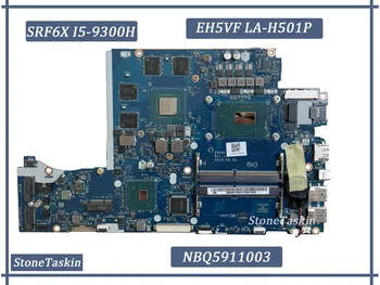Лучшее значение NBQ5911003 для Acer Nitro 5 AN515-54 AN715-51 Материнская плата ноутбука EH5VF LA-H501P SRF6X I5-9300H GTX1650 4G 100% Тест