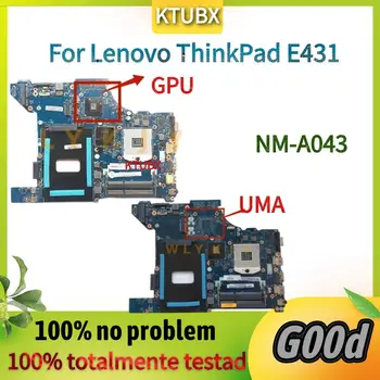 совершенно новая материнская плата NM-A043.Для материнской платы ноутбука Lenovo ThinkPad E431. 100% тестирование DDR3.